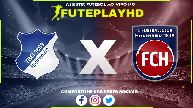 Assistir 1899 Hoffenheim x Heidenheim AO VIVO Online 27/01/2024