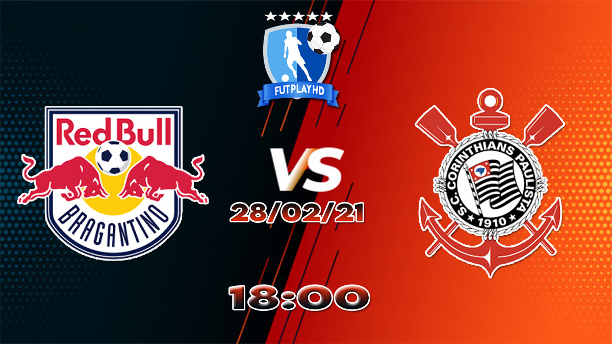 Assistir Red Bull Bragantino X Corinthians Ao Vivo