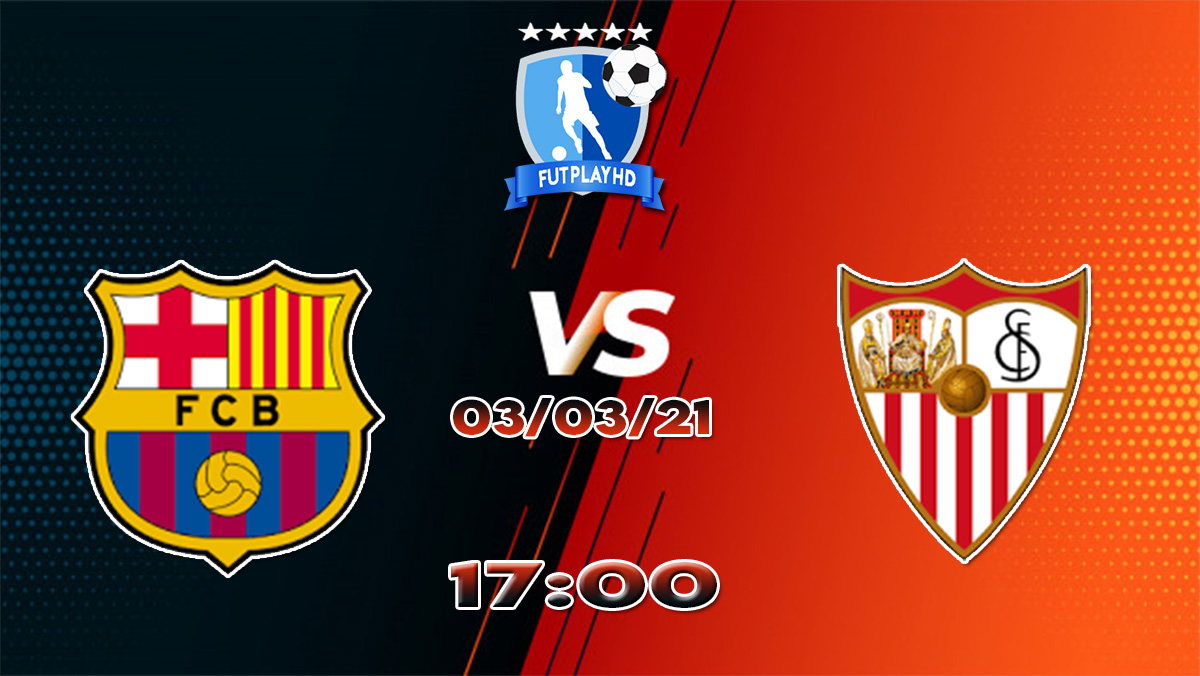 Assistir Barcelona X Sevilla Ao Vivo