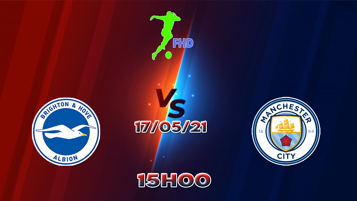 Assistir Brighton X Manchester City AO VIVO Online 18/05/2021