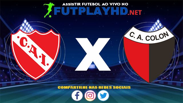 Assistir Independiente X Colón AO VIVO Online 31/05/2021