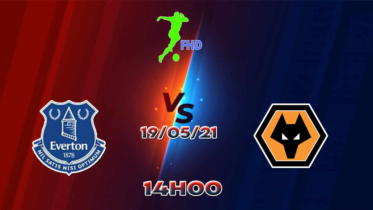 Assistir Everton X Wolverhampton AO VIVO Online 19/05/2021