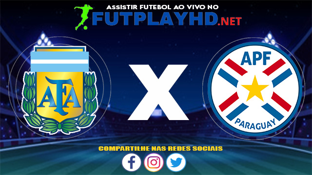 Assistir Argentina X Paraguai AO VIVO Online 21/06/2021