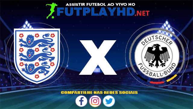 Assistir Inglaterra X Alemanha AO VIVO Online 29/06/2021