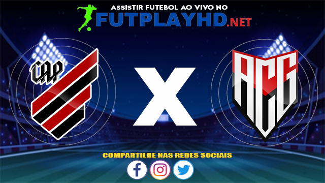 Assistir Athletico PR X Atlético GO AO VIVO Online 28/07/2021