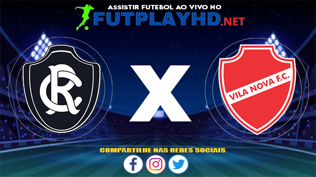 Assistir Remo X Vila Nova AO VIVO Online 08/07/2021