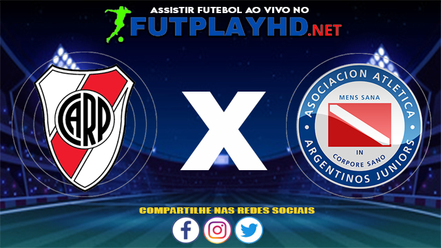 Assistir River Plate X Argentinos Juniors AO VIVO Online 14/07/2021