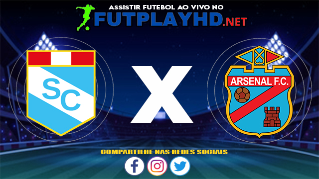 Assistir Sporting Cristal X Arsenal de Sarandí AO VIVO Online 14/07/2021