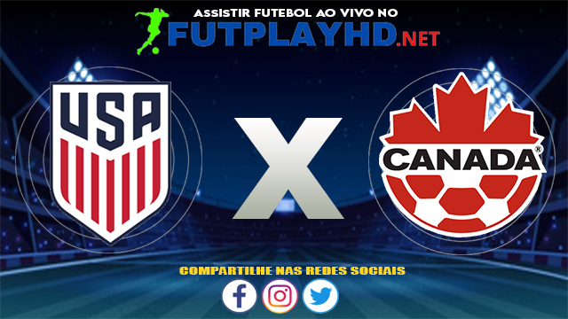 Assistir Estados Unidos X Canadá AO VIVO Online 02/08/2021