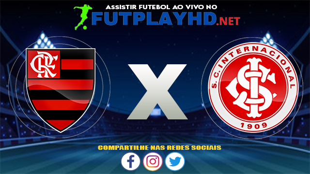 Assistir Flamengo X Internacional AO VIVO Online 08/08/2021