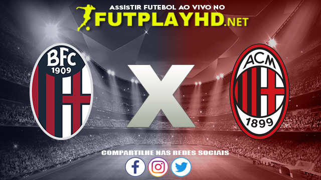 Assistir Bologna X Milan AO VIVO Online 23/10/2021