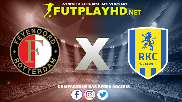 Assistir Feyenoord X RKC AO VIVO Online 16/10/2021