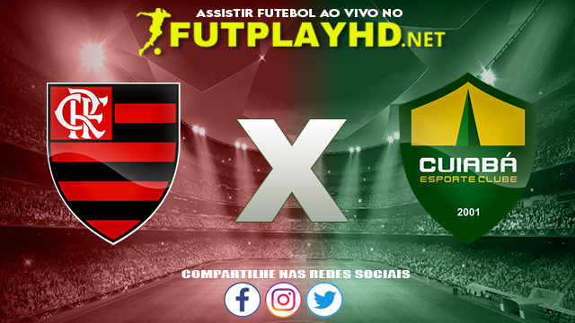 Assistir Flamengo X Cuiabá AO VIVO Online 17/10/2021