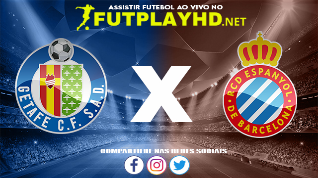 Assistir Getafe X Espanyol AO VIVO Online 31/10/2021