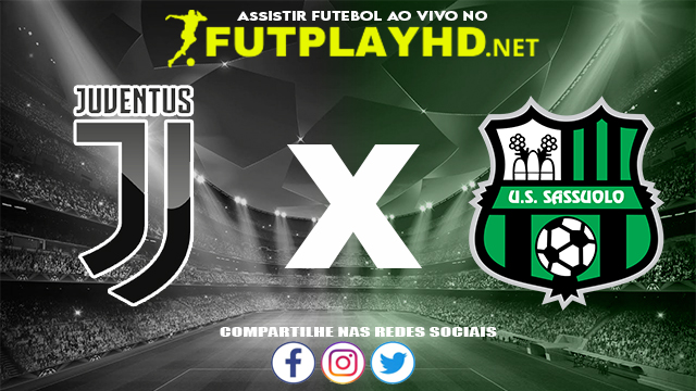 Assistir Juventus X Sassuolo AO VIVO Online 27/10/2021