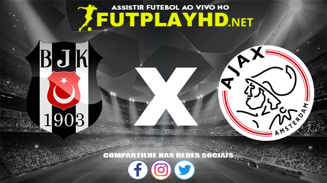 Assistir Besiktas X Ajax AO VIVO Online 24/11/2021