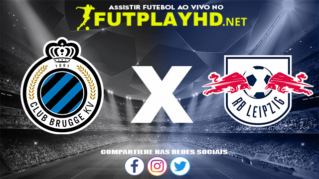 Assistir Club Brugge X RB Leipzig AO VIVO Online 24/11/2021