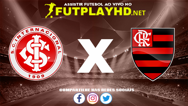 Assistir Internacional X Flamengo AO VIVO Online 20/11/2021