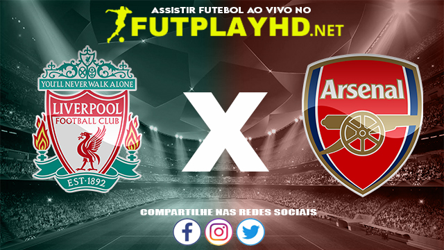 Assistir Liverpool X Arsenal AO VIVO Online 20/11/2021