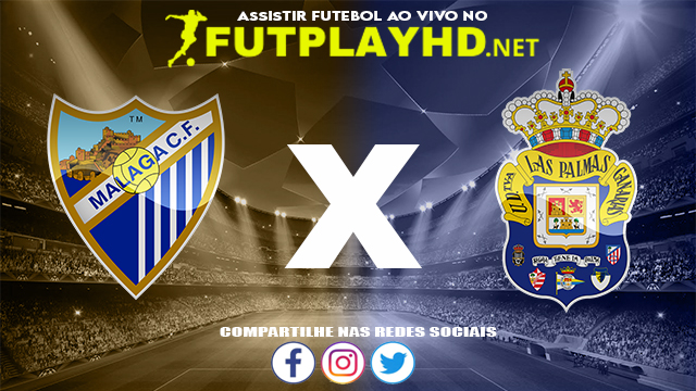 Assistir Málaga X Las Palmas AO VIVO Online 20/11/2021