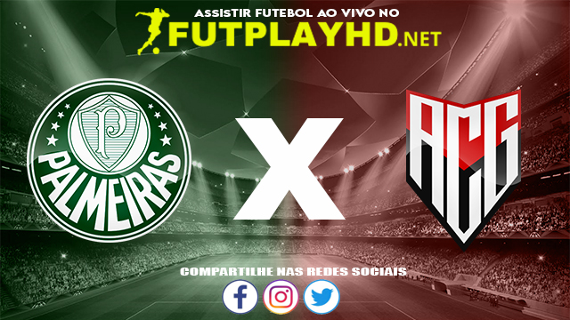 Assistir Palmeiras X Atlético GO AO VIVO Online 10/11/2021