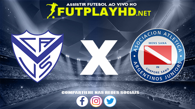 Assistir Vélez Sarsfield X Argentinos Juniors AO VIVO Online 23/11/2021