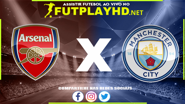 Assistir Arsenal X Manchester City AO VIVO Online 01/01/2022