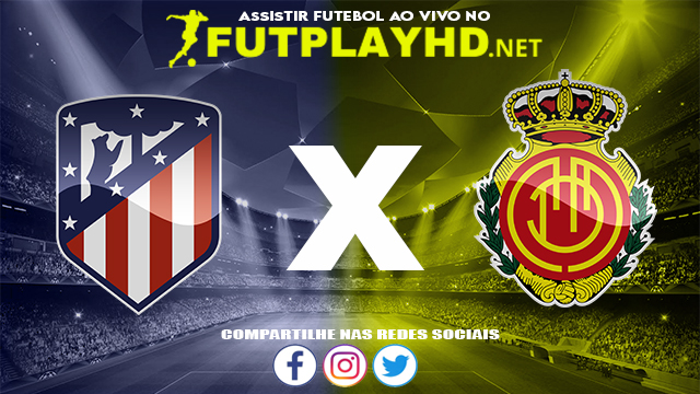 Assistir Atlético Madrid X Mallorca AO VIVO Online 04/12/2021