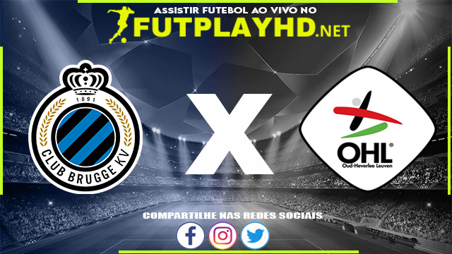 Assistir Club Brugge X Leuven AO VIVO Online 23/12/2021