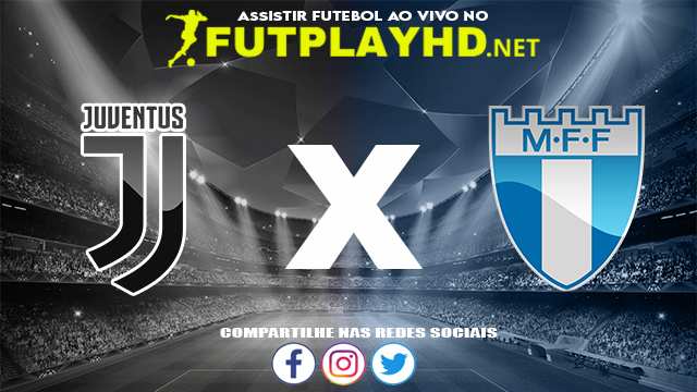 Assistir Juventus X Malmo AO VIVO Online 08/12/2021