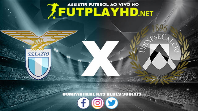 Assistir Lazio X Udinese AO VIVO Online 02/12/2021