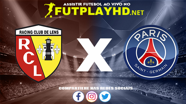 Assistir Lens X PSG AO VIVO Online 04/12/2021