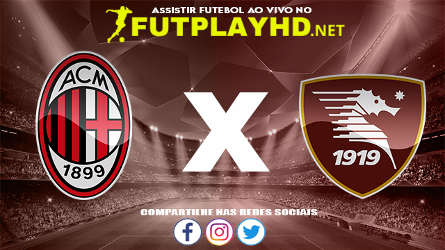 Assistir Milan X Salernitana AO VIVO Online 04/12/2021