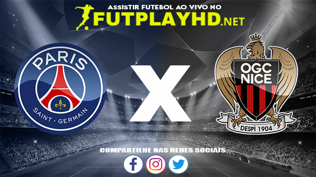 Assistir PSG X Nice AO VIVO Online 01/12/2021