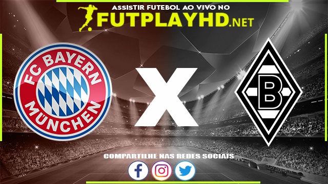 Assistir Bayern Munique X Borussia M’gladbach AO VIVO Online 07/01/2022