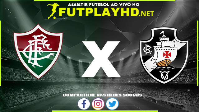 Assistir Fluminense X Vasco AO VIVO Online 26/02/2022