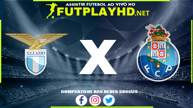 Assistir Lazio X Porto AO VIVO Online 24/02/2022