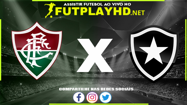 Assistir Fluminense x Botafogo AO VIVO Online 27/03/2022