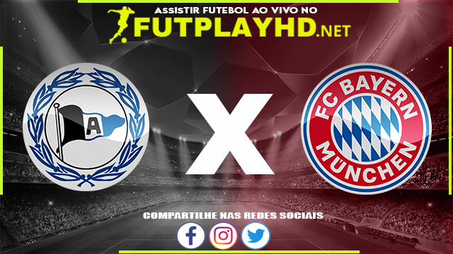 Assistir Arminia Bielefeld x Bayern Munique AO VIVO Online 17/04/2022