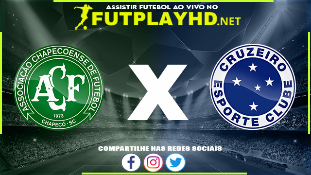 Assistir Chapecoense x Cruzeiro AO VIVO Online 30/04/2022