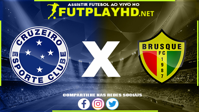 Assistir Cruzeiro x Brusque AO VIVO Online 12/04/2022