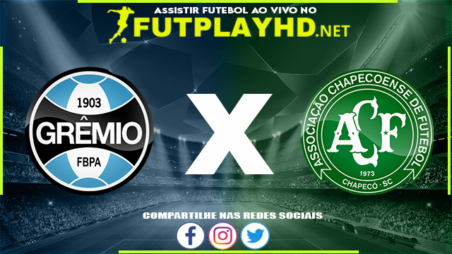 Assistir Grêmio x Chapecoense AO VIVO Online 15/04/2022