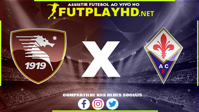 Assistir Salernitana x Fiorentina AO VIVO Online 24/04/2022