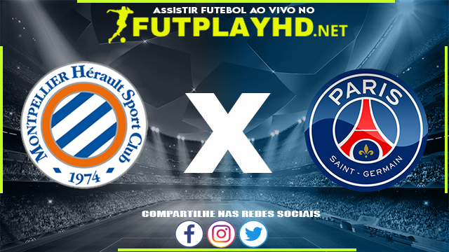 Assistir Montpellier X PSG AO VIVO Online 14/05/2022