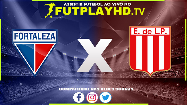 Assistir Fortaleza x Estudiantes AO VIVO Online 30/06/2022