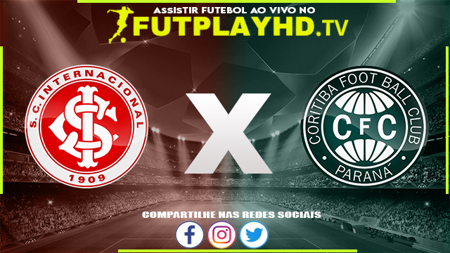 Assistir Internacional x Coritiba AO VIVO Online 24/06/2022