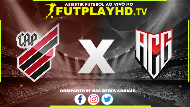 Assistir Athletico PR x Atlético GO AO VIVO Online 20/07/2022