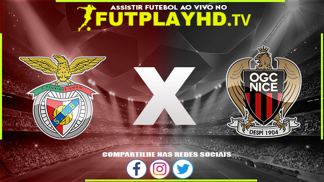 Assistir Benfica x Nice AO VIVO Online 15/07/2022