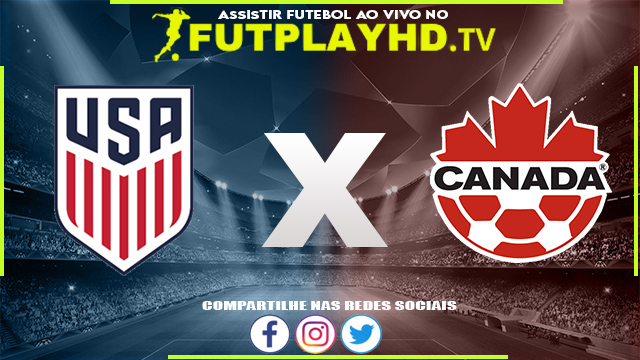 Assistir Estados Unidos x Canadá AO VIVO Online 18/07/2022