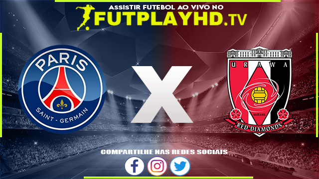 Assistir PSG x Urawa Red AO VIVO Online 23/07/2022